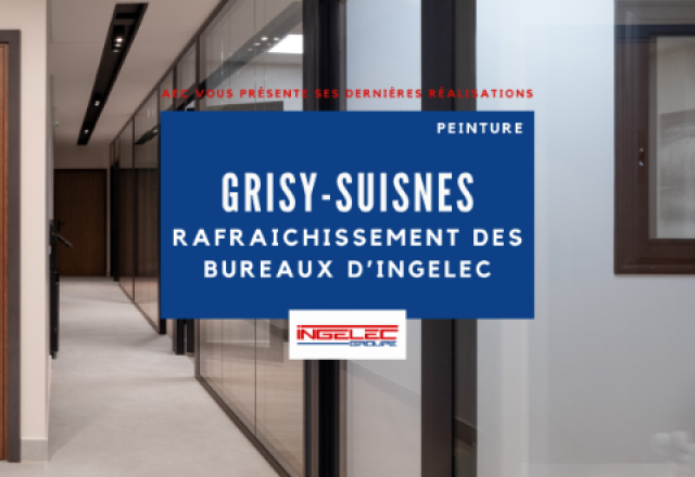 Rénovation des bureaux du groupe INGELEC – Grisy-Suisnes (77)
